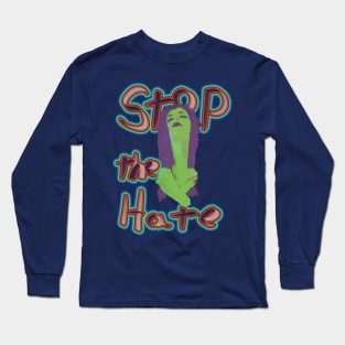 Stop The Hate Long Sleeve T-Shirt